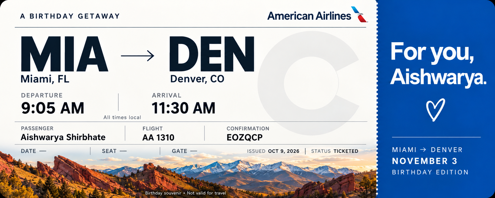 Birthday souvenir boarding pass for Aishwarya Shirbhate, Miami to Denver, American Airlines flight AA 1310. Departure 9:05 AM, arrival 11:30 AM, local times. Flight date, seat, and gate unspecified.